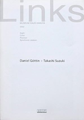 2002_Links_Museum Haus Kasuya_Yokosuka_25.8x18.2cm_180aa