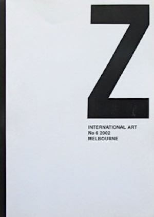 2002_Z No.6 International Art_Melbourne_29.7x21cm_180aa